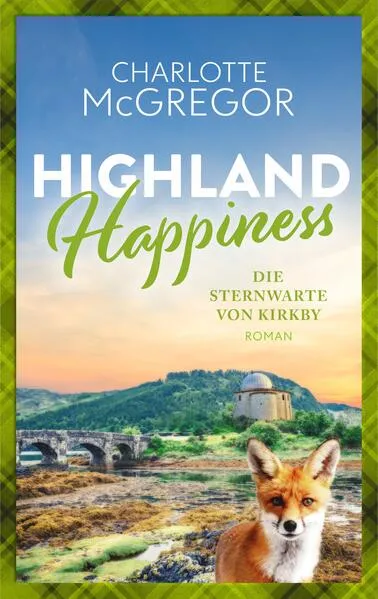 Cover: Highland Happiness – Die Sternwarte von Kirkby