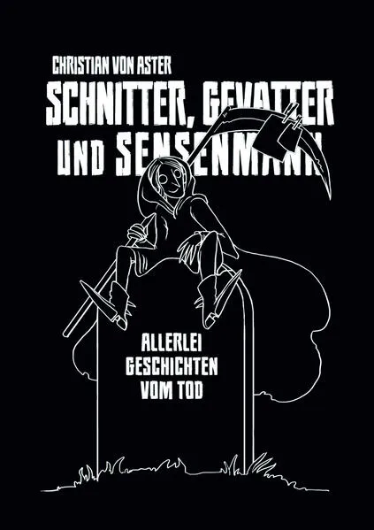 Cover: Schnitter, Gevatter und Sensenmann