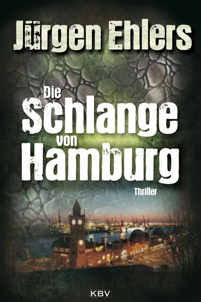 Cover: Die Schlange von Hamburg