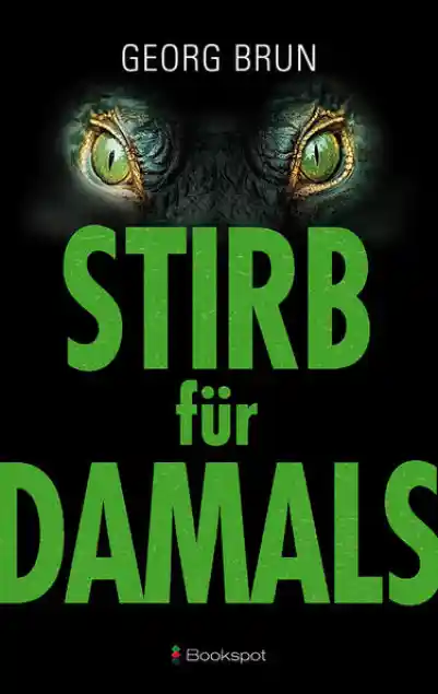 Cover: Stirb für Damals