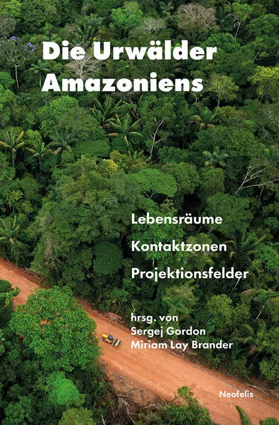 Cover: Die Urwälder Amazoniens