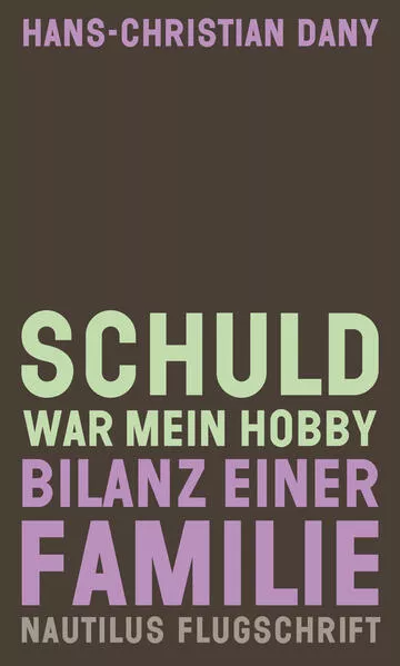 Cover: Schuld war mein Hobby