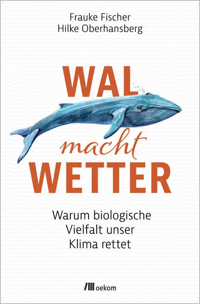 Cover: Wal macht Wetter