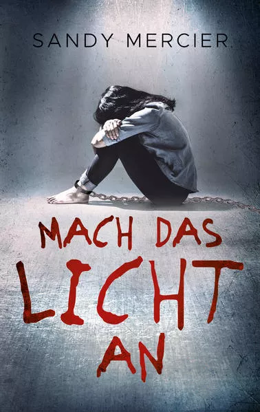 Cover: Mach das Licht an