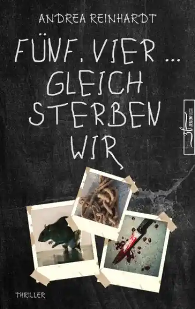 Cover: Fünf, Vier ... gleich sterben wir