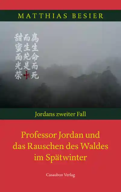 Cover: Professor Jordan und das Rauschen des Waldes im Spätwinter