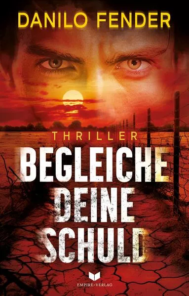 Cover: Begleiche deine Schuld: Thriller