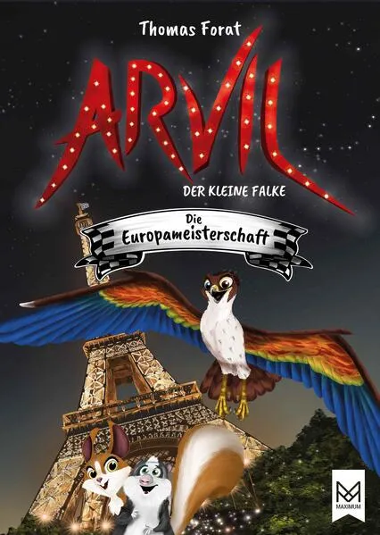 Cover: Arvil, der kleine Falke – Die Europameisterschaft