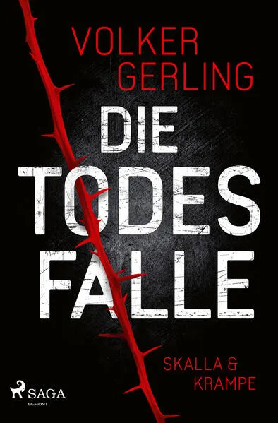 Cover: Die Todesfalle - Ein Fall für Skalla und Krampe