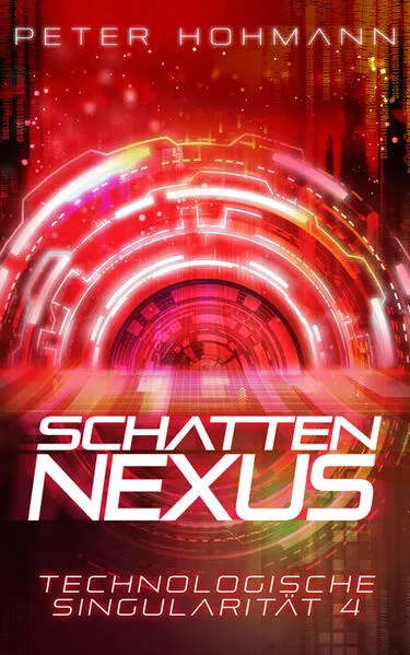 Cover: Schattennexus (Technologische Singularität 4)
