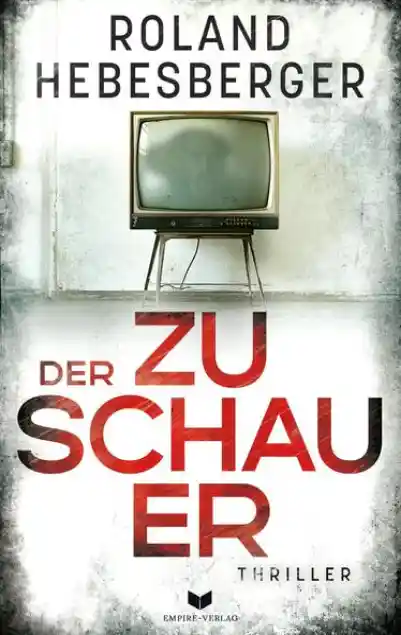 Cover: Der Zuschauer