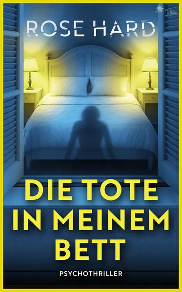 Cover: Die Tote in meinem Bett