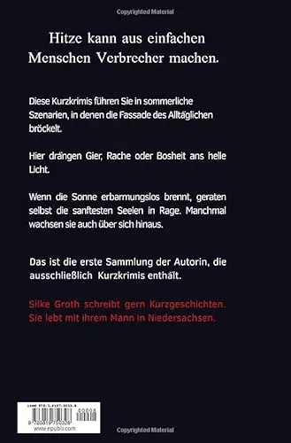 Cover: Die glühende Stille: kleine Mordsgeschichten