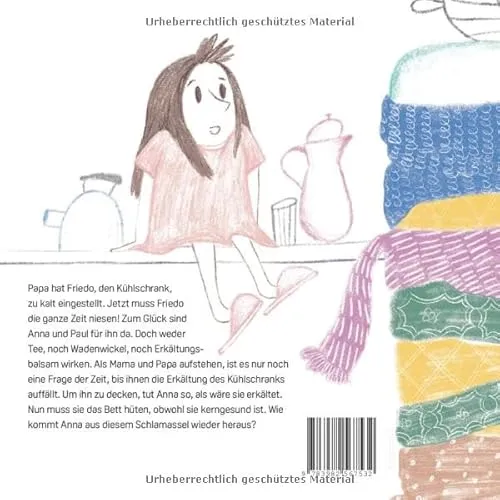 Cover: Friedo, der erkältete Kühlschrank: Eine heitere Geschichte für erkältete Kinder von 3-6 Jahren.