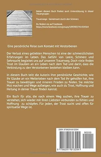 Cover: Deinen Verlust verarbeiten: Heilung durch die Verbindung zum Verstorbenen