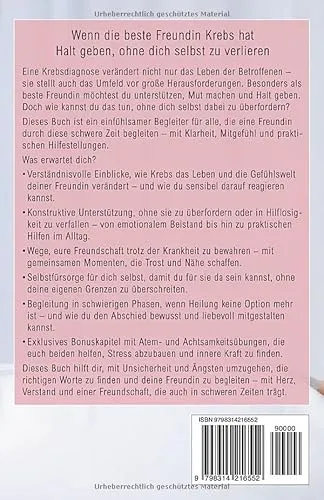 Cover: Wenn die beste Freundin Krebs hat: Halt geben in schweren Zeiten (Leben mit Krebs – Ganzheitliche Wege zur Unterstützung der Heilung und Stärkung)