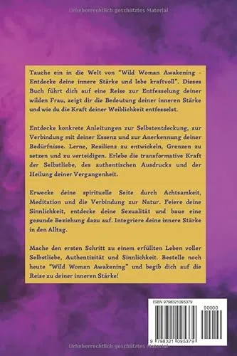 Cover: Entdecke deine innere Stärke und lebe kraftvoll!: Wild Woman Awakening (Wild Woman Spirit, Band 5)