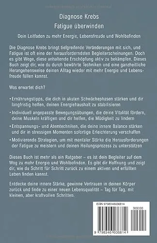 Cover: Diagnose Krebs – Fatigue überwinden: So gewinnst du Energie und Lebensqualität während und nach deiner Therapie zurück (Leben mit Krebs – Ganzheitliche Wege zur Unterstützung der Heilung und Stärkung)