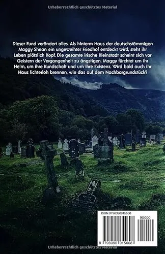 Cover: Irland-Thriller - Vergessenes Leid: Eine packende Irland-Novelle - ein echtes Psycho Thriller Buch rund um keltische Bräuche (Irischer Mythen-Zyklus)