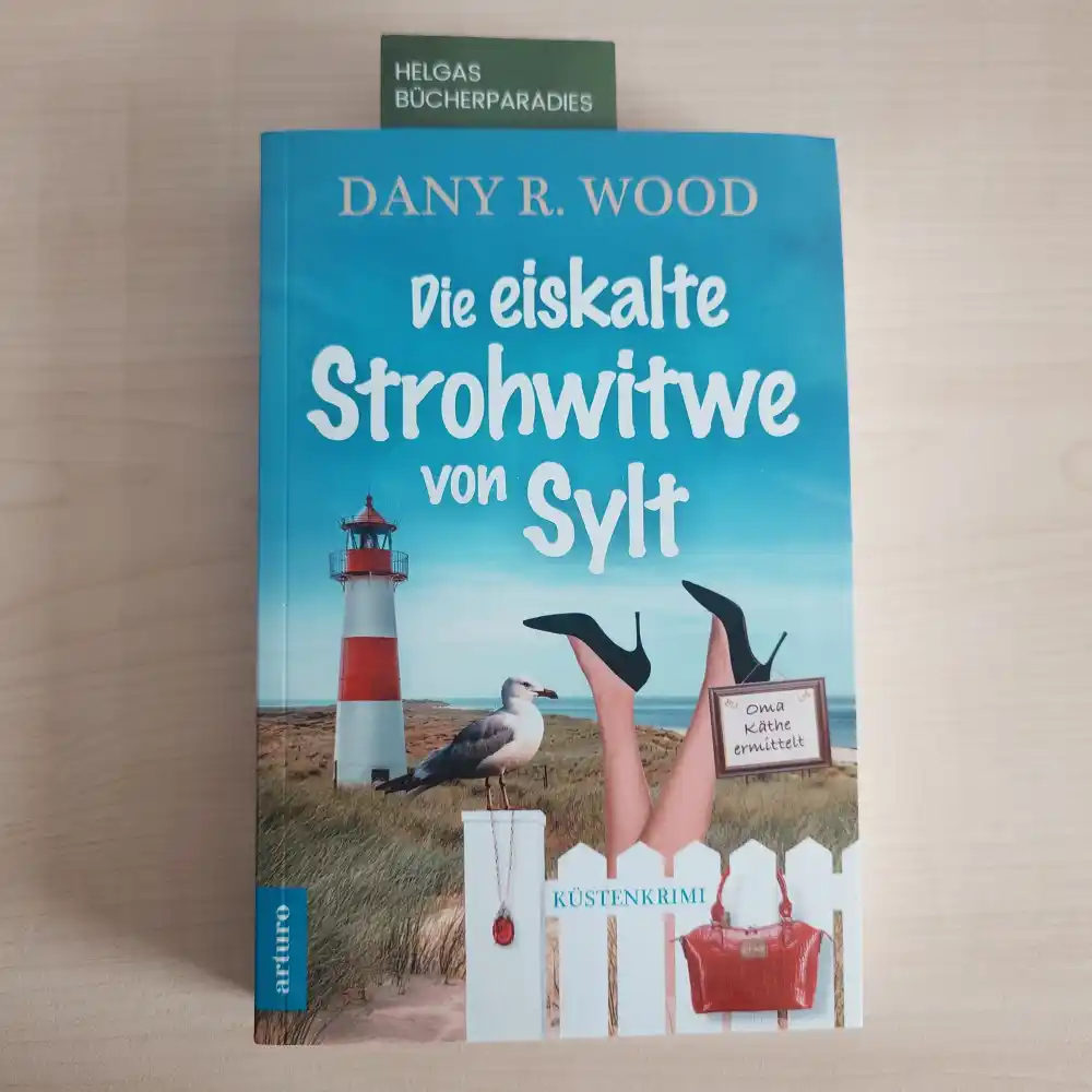 Cover: Die eiskalte Strohwitwe von Sylt