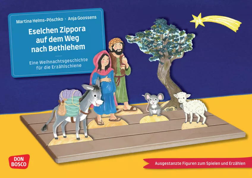 Cover: Eselchen Zippora auf dem Weg nach Bethlehem. Eine Weihnachtsgeschichte für die Erzählschiene