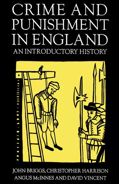 Cover: Crime and Punishment in England, 1100-1990