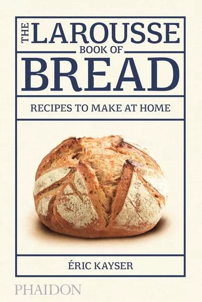 Cover: The Larousse Book of Bread