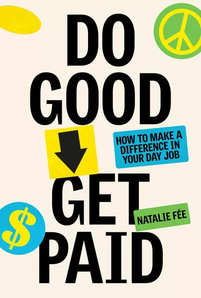 Cover: Do Good, Get Paid