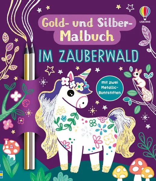 Gold- und Silber-Malbuch: Im Zauberwald