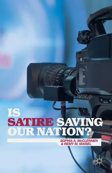 Cover: Is Satire Saving Our Nation?