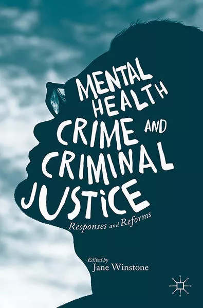 Mental Health, Crime and Criminal Justice</a>