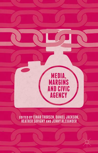 Media, Margins and Civic Agency</a>