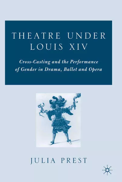Cover: Theatre Under Louis XIV