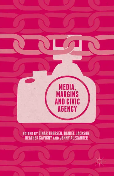 Media, Margins and Civic Agency</a>