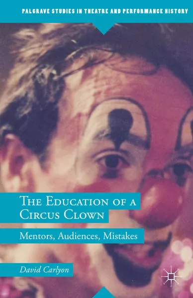 Cover: The Education of a Circus Clown