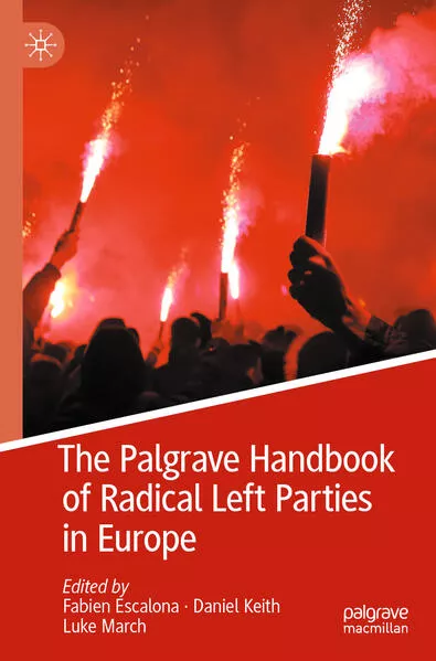 Cover: The Palgrave Handbook of Radical Left Parties in Europe