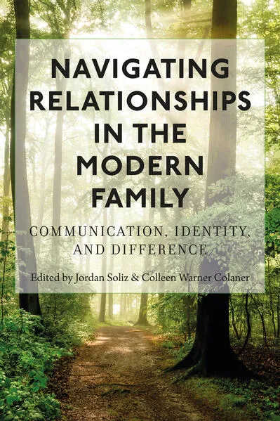 Cover: Navigating Relationships in the Modern Family