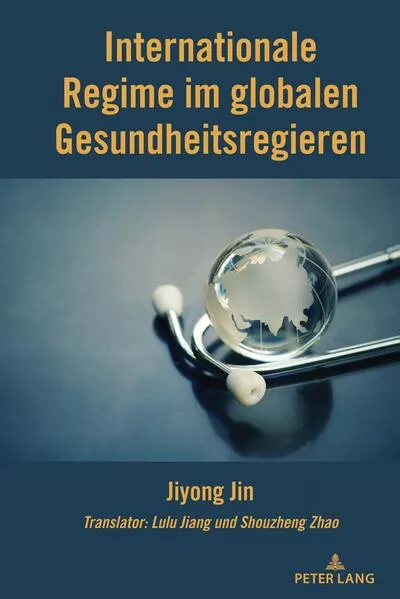 Cover: Internationale Regime im globalen Gesundheitsregieren