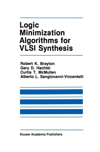 Cover: Logic Minimization Algorithms for VLSI Synthesis