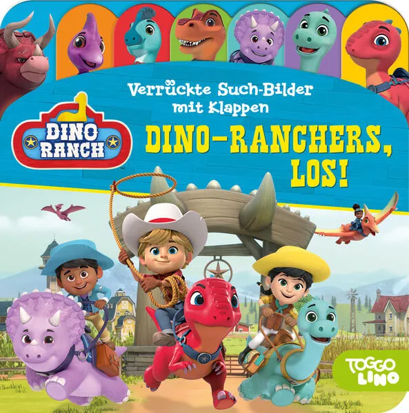 Cover: Dino Ranch - Verrückte Such-Bilder mit Klappen - Dino-Ranchers, los! - Pappbilderbuch mit 17 Klappen - Wimmelbuch für Kinder ab 18 Monaten