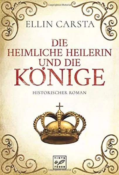 Cover: Die heimliche Heilerin und die Könige