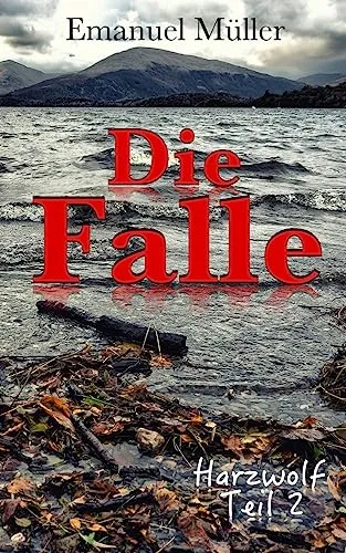 Die Falle: Harzwolf Teil 2
