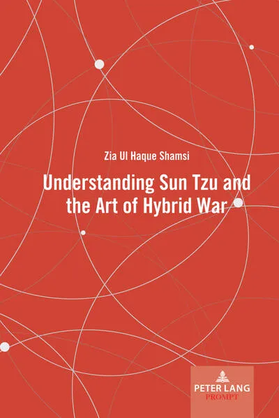 Cover: Understanding Sun Tzu and the Art of Hybrid War