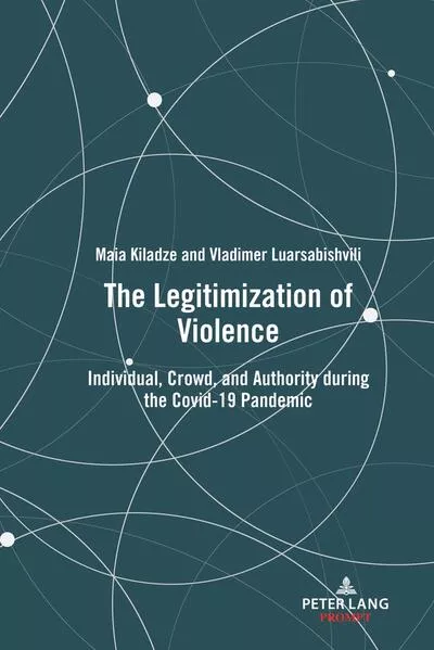Cover: The Legitimization of Violence