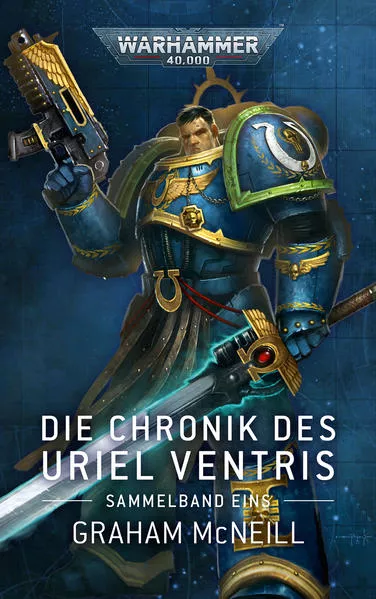 Cover: Warhammer 40.000 - Die Chronik des Uriel Ventris Band 01