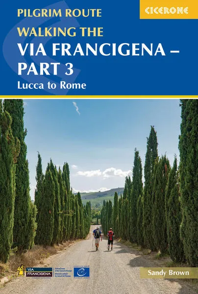 Cover: Walking the Via Francigena Pilgrim Route - Part 3