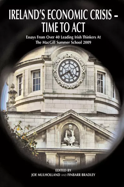 Cover: Ireland's Economic Crisis - Time to Act.
