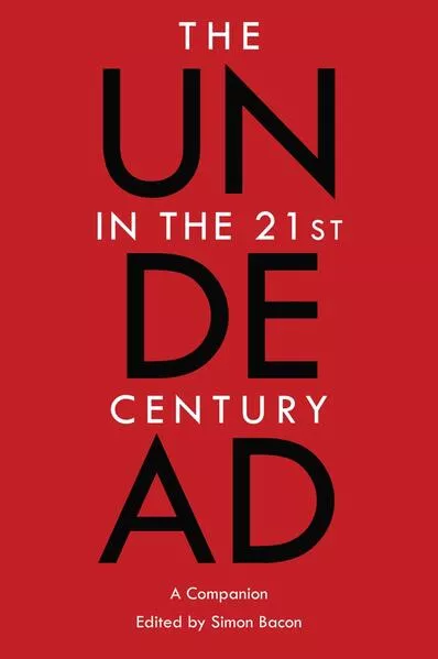 Cover: The Undead in the 21st Century