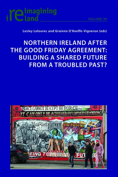Cover: Northern Ireland after the Good Friday Agreement