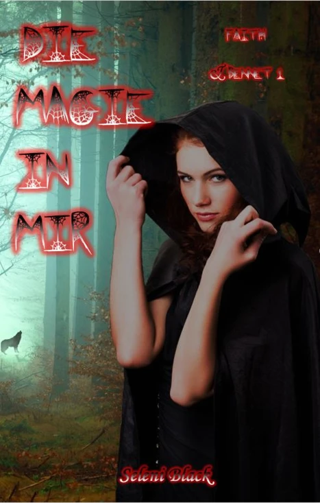 Cover: Die Magie in mir: Faith & Bennet